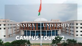 Sastra University Campus Tour2  The Hostel and Canteen  The Most Awaited Video🥳 Antony Samayal [upl. by Mecke]