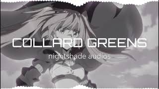 COLLARD GREENS AUDIO EDIT [upl. by Odell46]