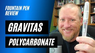 Gravitas Polycarbonate Fountain Pen Review [upl. by Jedthus]