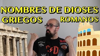 NOMBRES DE LOS DIOSES GRIEGOS Y ROMANOS [upl. by Intruoc]