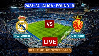 Real Madrid Vs Mallorca LIVE Score UPDATE Today LaLiga Round 19 Soccer Football Match Jan 03 2024 [upl. by Croydon]