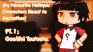 My favourite Haikyuu characters react to eachother  PT 15  Gacha Club [upl. by Straus]