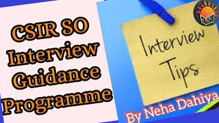 CSIR SO Interview Guidance Programme  Interview Preparation  CSIR [upl. by Eimia]