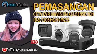 PEMASANGAN PAKET CAMERA CCTV DVR HIKVISION ACUSENSE 8 CHANNEL IDS7208HQHIM2S  HIKVISION [upl. by Scheer693]