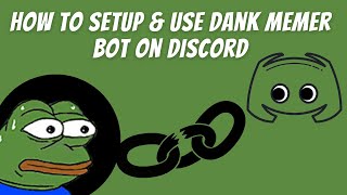 How To Setup amp Use Dank Memer Bot on Discord  Bot Commands [upl. by Sualocin]