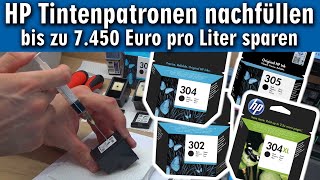 HP Tintenpatronen nachfüllen und Geld sparen 💲💲 301 302 304 XL und andere [upl. by Melinda]