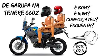 COMO É ANDAR DE GARUPA NA TENERE 660Z É CONFORTÁVEL ESQUENTA [upl. by Ymereg]