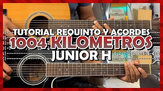 Tutorial  1004 Kilómetros  Junior H  Requinto  Acordes  TABS [upl. by Anatollo661]