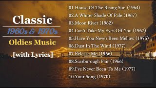 Classic Oldies Music of 60s amp 70s with Lyrics [upl. by Nilorac]