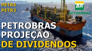 PROJEÇÃO DE DIVIDENDOS 3TRI 2024  PETR4 PETROBRAS [upl. by Dorian617]