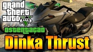 GTA V Update OSTENTAÇÃO Dinka Thrust A nova moto do GTA  Tunning e comparação [upl. by Dahlia655]