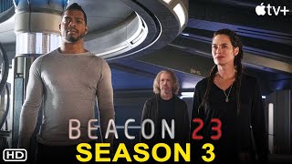 Beacon 23 Season 3 HD  Apple TV Beacon 23 Season 2 Finale Episode 6 Review Recap Filmaholic [upl. by Leban]