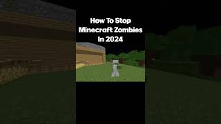 How To Stop Minecraft Zombies In 2024 minecraft minecraftmemes [upl. by Ahen646]