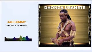 Jah Lemmy  Dhonza usanete Official Audio [upl. by Homovec]