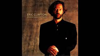 Eric Clapton  Journeyman Outtakes 1989  Bootleg Album [upl. by Eigriv]