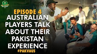 Episode 4  Australian players talk about their Pakistan experience  PAKvAUS  PCB  MA2L [upl. by Sacksen192]