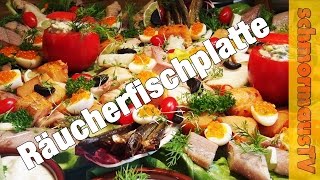 Räucherfischplatte mit Aal Heilbutt Rogen Forelle Makrele Sprotten Stremellachs [upl. by Dominick838]