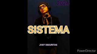 Sistema  Jhay Oscuritas Ft Productores Angelo y Nehuen Audio Oficial [upl. by Linc51]