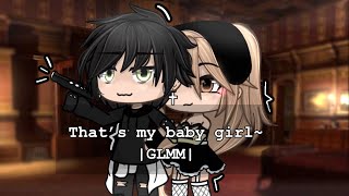 Thats my girl GLMM  Gacha life mini movie  inspired by mafias baby girl [upl. by Utham]