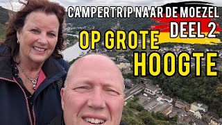 Campertrip naar de Moezel deel 2  Op grote hoogte [upl. by Eissej]