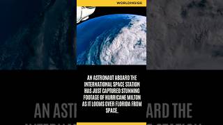 quotAstounding ISS Footage Hurricane Milton Over Floridaquotshorts ISS hurricane [upl. by Tumer741]