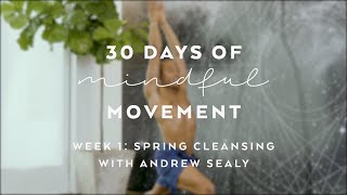 Day 3 Twist To Bliss with Andrew Sealy  Spring Reset 30 Days of Mindful Movement [upl. by Levenson662]