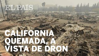 Incendios La destrucción en California a vista de dron  Internacional [upl. by Kerad]