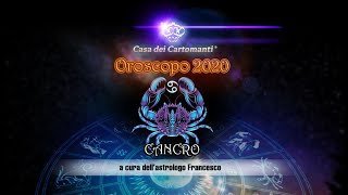 Oroscopo Cancro 2020 [upl. by Marcela262]