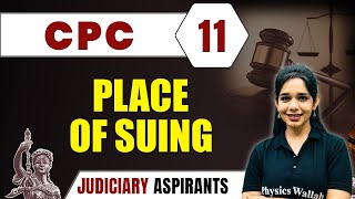 CPC 11  Place Of Suing  Major Law  Judiciary Exam Preparation [upl. by Ydnal]