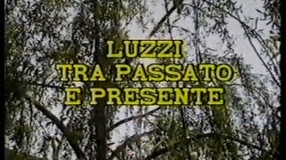 Luzzi tra passato e presente [upl. by Anilrac844]