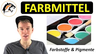 FARBMITTEL Farbstoffe amp Pigmente  Chemie Tutorial [upl. by Ullund262]