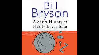 A Short History of Nearly Everything Audiobook by Bill Bryson [upl. by Zoi]