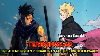 TERBONGKAR INILAH ENDING DAN PENGAKHIRAN TAKDIR BORUTO amp KAWAKI [upl. by Murdoch602]