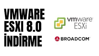 VMware ESXi 80 Nasıl İndirilir   BroadcomampVMware  2024 [upl. by Ennovihs680]