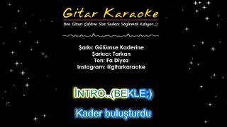 Gülümse Kaderine Tarkan Gitar Karaoke [upl. by Noivax]