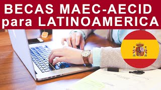 Becas de España para Latinoamericanos MaecAecid Convocatoria 2022 2023 👩‍🎓👨‍🎓 Abierta [upl. by Llenwad]