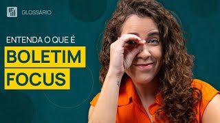 Boletim Focus o que é como ler e como pode te ajudar Inteligência Financeira [upl. by Allina]