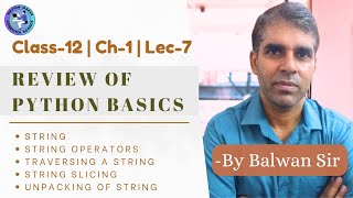 What is String Class 12 Ch1 Python Revision Tour  Review of Python Basics Lecture7NationMaker99 [upl. by Irrab]