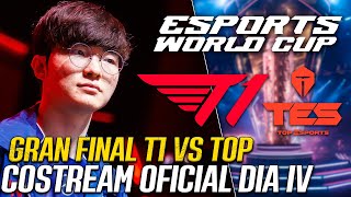 🟤 EWC 2024 LOL  GRAN FINAL   T1 vs TOP ESPORTS  COSTREAM OFICIAL LASTPICK  DIA 4 [upl. by Menken]