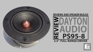 Dayton Audio PS958 Review and Test Full Range Driver Ideal for a First Speaker Build [upl. by Carolus]