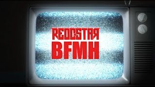 REDDSTAR  quotBFMHquot Official Video [upl. by Javier]