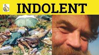 🔵 Indolent Meaning  Indolence Examples  Indolent Defined  Formal English  Indolent Indolence [upl. by Sell]