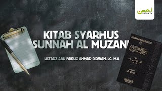 Ustadz Abu Fairuz Ahmad Ridwan Lc MA  Kitab Syarhus Sunnah Al Muzani [upl. by Nivar232]