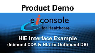 How to Create an HIE Interface with HL7 and CDA Data  PilotFish [upl. by Nilson373]