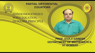 Lecture 47 Nonhomogeneous Wave Equation  Duhamel principle [upl. by Ilecara]