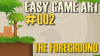 Easy Game Art  Episode 02  The Foreground Graphics [upl. by Salomo]