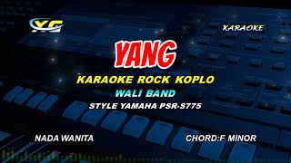 YANK  WALI BAND  KARAOKE KOPLO YAMAHA PSR  S 775 Aku Tak Mau Bicara Sebelum Kau Cerita Semua [upl. by Lelia]