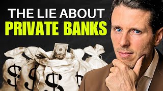 What No One Tells You About Private Banks [upl. by Fredra816]