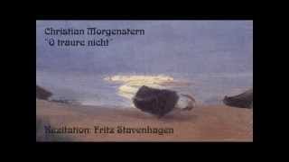 Christian Morgenstern „O traure nichtquot [upl. by Leile728]