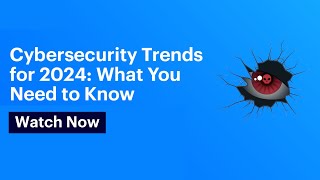 Cybersecurity Trends for 2024 What You Need to Know  Varonis [upl. by Giustino722]